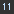 11